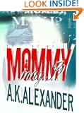 Mommy, May I?