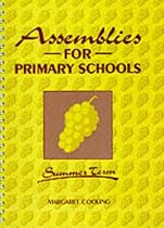 Assemblies for Primary Schools: Summer Term