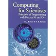 Computing for Scientists: Principles of Programming with Fortran 90 and C++