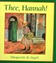 Thee, Hannah!