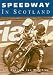 Speedway in Scotland