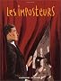 Les Imposteurs, acte 1