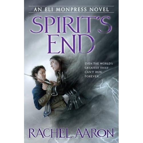 Spirit's End (An Eli Monpress Novel)