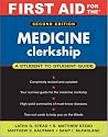 First Aid for the® Medicine Clerkship: Second Edition (First Aid Series)