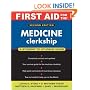First Aid for the® Medicine Clerkship: Second Edition (First Aid Series)