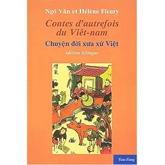 Contes d'autrefois du Vi�t nam : Chuy�n doi xua xu Vi�t