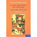 Contes d'autrefois du Vi�t nam : Chuy�n doi xua xu Vi�t