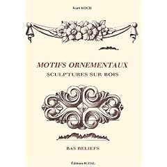 Motifs ornementaux : sculptures sur bois, bas-reliefs