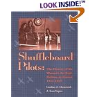 Click here to buy Shuffleboard Pilots: The History of the Women's Air Raid Defense in Hawaii 1941 1945 by  Candace A. Chenoweth.