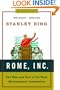 Rome, Inc.: The Rise and Fall of the First Multinational Corporation (Enterprise)