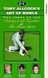 Tony Allcock's Art Of Bowls - Putting It All Together / The Team Spirit [UK IMPORT] - Tony Allcock