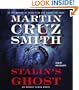 Stalin's Ghost: An Arkady Renko Novel (Arkady Renko Novels)