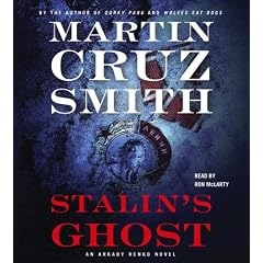 Stalin's Ghost: An Arkady Renko Novel (Arkady Renko Novels)
