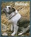 Bulldogs (A Complete Pet Owner's Manual)