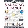 Managing Change (Essential Managers)