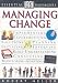 Managing Change (Essential Managers)