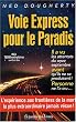 Voie Express pour le Paradis