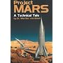 Project MARS: A Technical Tale