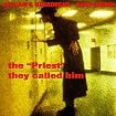 The "Priest" They Called Him