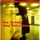Priest They Called Him