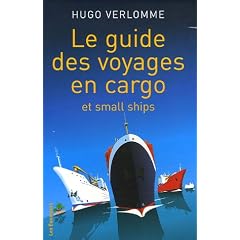 Le guide des voyages en cargo et small Ships