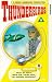 Thunderbirds - Vol. 6 - Vault Of Death / Move And You're Dead / The Duchess Assignment [1965]