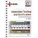 Inspection, Testing and Certification Including Periodic Reporting: 5th Edition Incorporating the Requirements of BS 7671: 2001