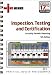 Inspection, Testing and Certification Including Periodic Reporting