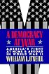 A Democracy at War: America's Fight at Home and Abroad in World War II