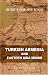 Books : Turkish Armenia and Eastern Asia Minor