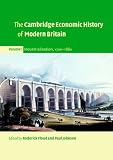 The Cambridge Economic History of Modern Britain 3 Volume Paperback Set: The Cambridge Economic History of Modern Britain: Volume 1 (Cambridge Economic History of Modern Britain)