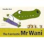 The Fantastic Mr Wani