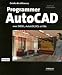 Programmer AutoCad : Avec Diesel, AutoLISP, DLC et VBA