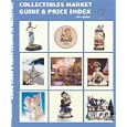 Collectibles Market Guide and Price Index (Collectibles Market Guide and Price Index) by Collectors' Information Bureau