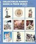 Collectibles Market Guide & Price Index: Today's Most Comprehensive Guide to Collectibles