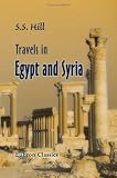 Travels in Egypt and Syria