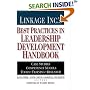 Linkage Inc.'s Best Practices in Leadership Development Handbook: Case Studies, Instruments, Training (A Jossey Bass Title)