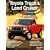 Toyota Truck & Land Cruiser Owner's Bible: A Hands-On Guide to Getting the Most from Your Toyota Truck