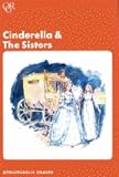 Cinderella and the Sisters (Graded Readers)