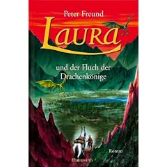 Laura: Laura und der Fluch der Drachenkönige: Tl 4 (Gebundene Ausgabe)