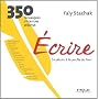 Ecrire, un plaisir � la port�e de tous : 350 techn&hellip de Faly Stachak