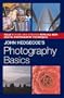 John Hedgecoe's Photography Basics, Revised Edition