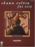 Shawn Colvin - Fat City