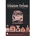 A Collector's Handbook of Miniature Perfume Bottles: Minis, Mates and More