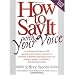 How to Say It with Your Voice (How to Say It...)