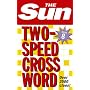 The "Sun" Two-Speed Crossword: Bk. 8 (Sun Two-Speed Crossword)