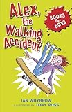 Alex, the walking accident