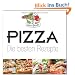 Pizza - Die besten Rezepte: Das Kochbuch im Pizzakarton