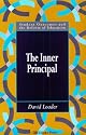 Inner Principal (Student Outcomes and the Reform of Education, 3)