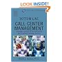 Bottom-Line Call Center Management: Creating a Culture of Accountability and Excellent Customer Service (Improving Human Performance)